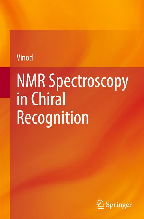 Text: "Vinod, NMR Spectroscopy in Chiral Recognition." Hintergrund: Orange mit sanften Farbübergängen; Logo unten rechts.