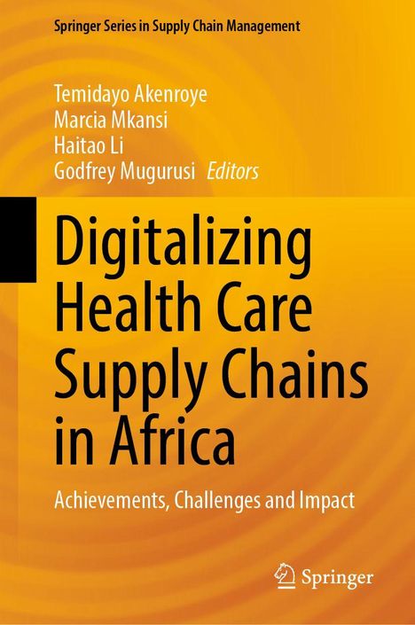 "Digitalizing Health Care Supply Chains in Africa: Achievements, Challenges and Impact." Oben sind vier Herausgebernamen.