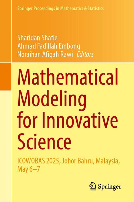 "Mathematical Modeling for Innovative Science. ICOWOBAS 2025, Johor Bahru, Malaysia, May 6-7. Springer-Logo unten rechts."