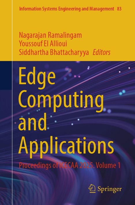 "Edge Computing and Applications. Proceedings of ICECAA 2025. Volume 1." Abstrakte, bunte Linien im Hintergrund.