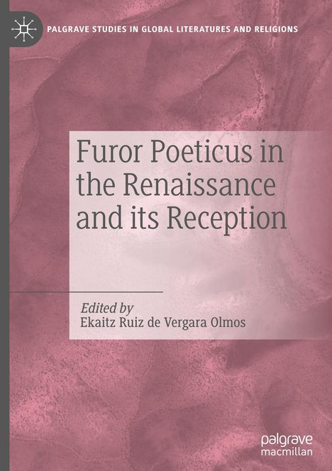 "Furor Poeticus in the Renaissance and its Reception", herausgegeben von Ekaitz Ruiz de Vergara Olmos, mit abstraktem Hintergrund.