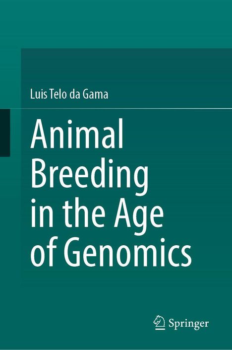 Text: "Luis Telo da Gama; Animal Breeding in the Age of Genomics." Grüner Hintergrund, Springer-Logo unten rechts.