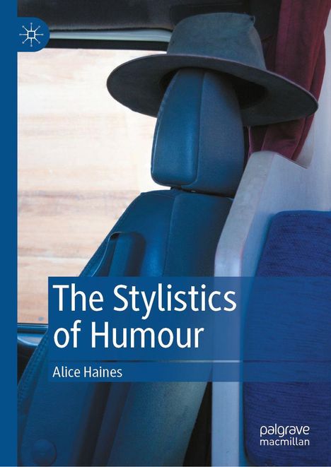 „The Stylistics of Humour“, Alice Haines. Ein Buchcover mit Autokopfstütze und Hut.