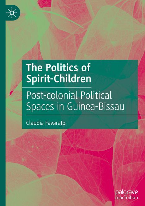 "The Politics of Spirit-Children" von Claudia Favarato, rosa- und grünfarbene Blättermuster im Hintergrund.