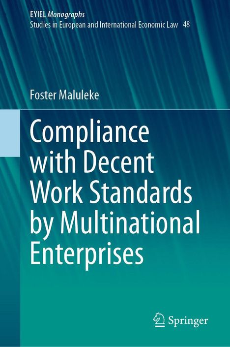 Der Text lautet: "Compliance with Decent Work Standards by Multinational Enterprises". Oben: "Foster Maluleke". Unten rechts ist ein Logo.