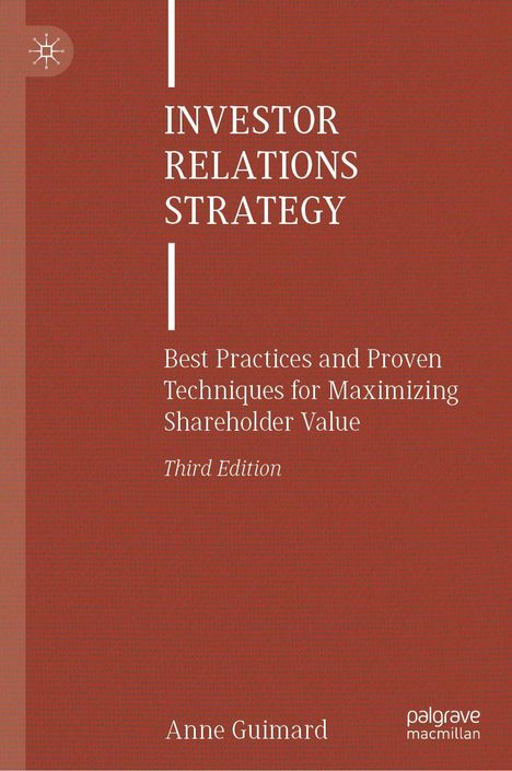 INVESTOR RELATIONS STRATEGY. Dritte Auflage. Autor: Anne Guimard. Logo links oben, brauner Hintergrund.
