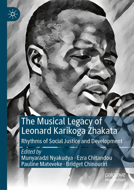"The Musical Legacy of Leonard Karikoga Zhakata" steht auf dem Cover. Es zeigt eine Illustration eines Mannes.