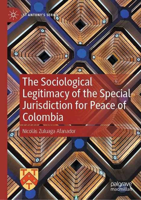 Titel: "The Sociological Legitimacy of the Special Jurisdiction for Peace of Colombia" von Nicolás Zuluaga Afanador. Geometrisches Muster.