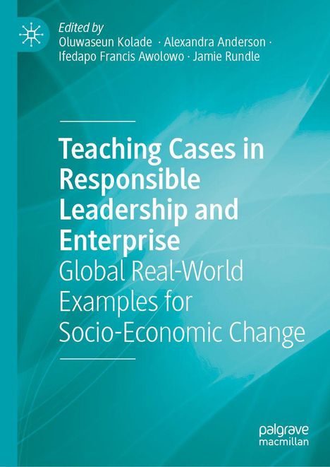 Text: "Teaching Cases in Responsible Leadership and Enterprise: Global Real-World Examples for Socio-Economic Change." Hellblaues Cover.