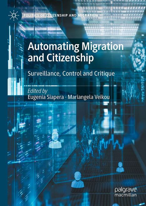 Titel: "Automating Migration and Citizenship". Thema: Überwachung. Hintergrund: Digitale Effekte und Grafiken.