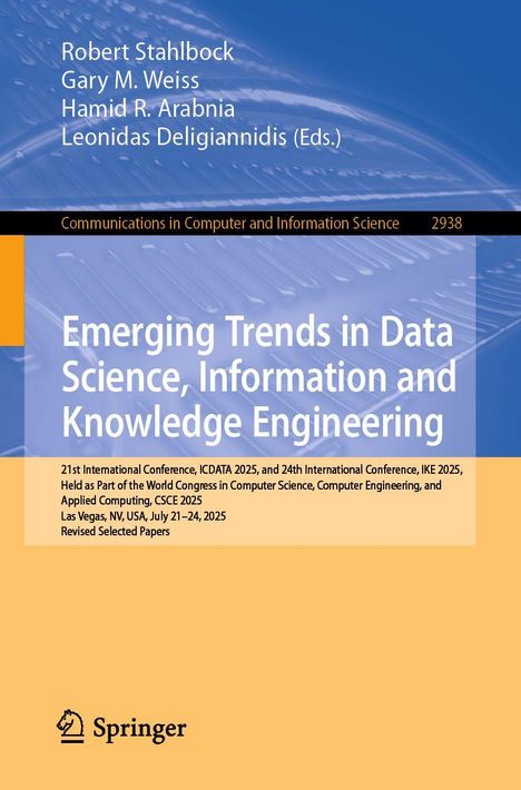 Titel: Emerging Trends in Data Science. Autoren: Robert Stahlbock. Konferenz: Las Vegas, 2025. Verlag: Springer.