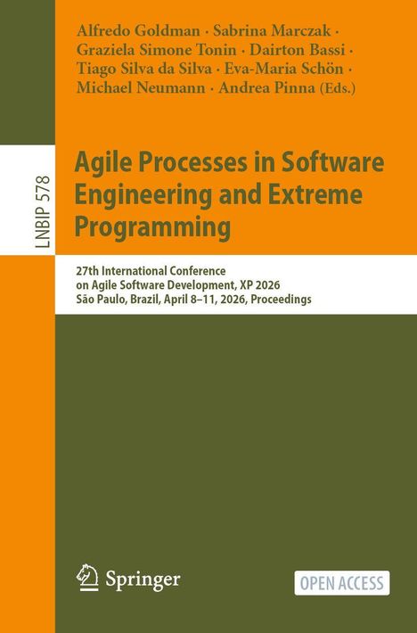 Titel: Agile Processes in Software Engineering and Extreme Programming. Autoren: Alfredo Goldman und Kollegen. Konferenz: XP 2026.