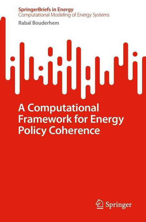 "SpringerBriefs in Energy: Computational Modeling of Energy Systems" von Rabaï Bouderhem. Roter Hintergrund, Logo unten.