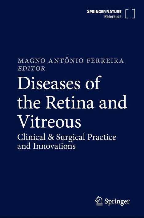 „Diseases of the Retina and Vitreous“ von Magno António Ferreira. Springer-Logo unten rechts.