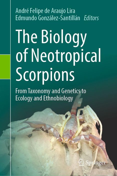Buchtitel: "The Biology of Neotropical Scorpions". Ein Skorpion liegt auf hellbraunen Blättern.