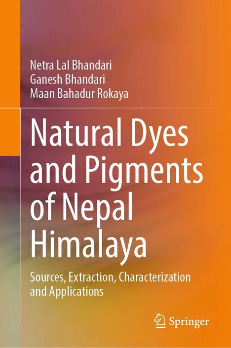 Titel: „Natural Dyes and Pigments of Nepal Himalaya“. Orange Hintergrund, Springer-Logo unten rechts.