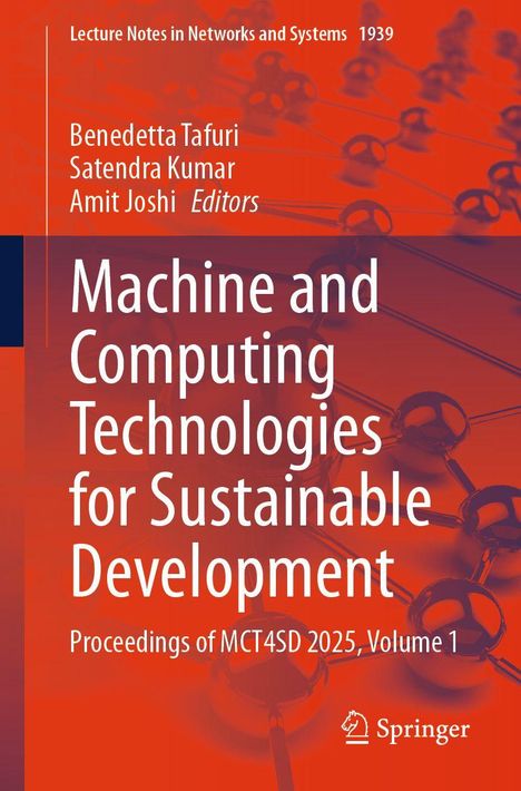 Buchtitel: "Machine and Computing Technologies for Sustainable Development". Autoren: Benedetta Tafuri, Satendra Kumar.