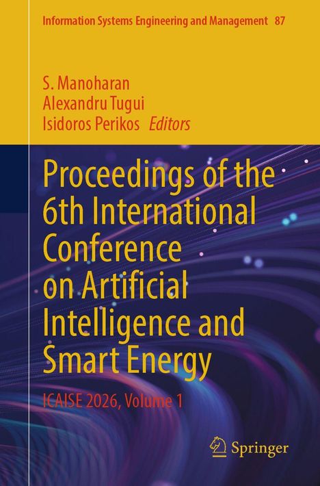 "Proceedings of the 6th International Conference on Artificial Intelligence and Smart Energy, ICAISE 2026, Volume 1."  
Knallige, abstrakte Grafik.