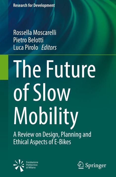 "The Future of Slow Mobility" gefolgt von Autoren- und Editornamen. Logo unten links. Hintergrund in Blau-Grün.