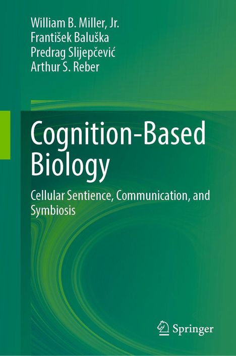 Titel: "Cognition-Based Biology". Untertitel: "Cellular Sentience, Communication, and Symbiosis". Grüner Hintergrund. Springer-Logo.