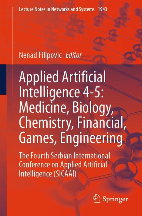 Titel: "Applied Artificial Intelligence 4-5." Thema: Medizin, Biologie, Chemie, Finanzwesen, Spiele, Ingenieurwesen. Springer-Logo.