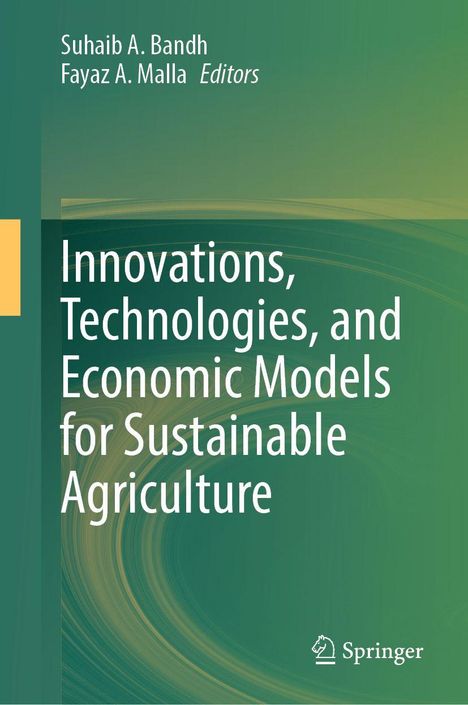 Titel: "Innovations, Technologies, and Economic Models for Sustainable Agriculture". Grüner Hintergrund, Springer-Logo.