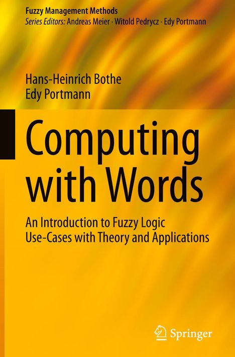 Titel: Computing with Words. Autoren: Hans-Heinrich Bothe, Edy Portmann. Hintergrund in Gelb-Orange. Springer-Logo.