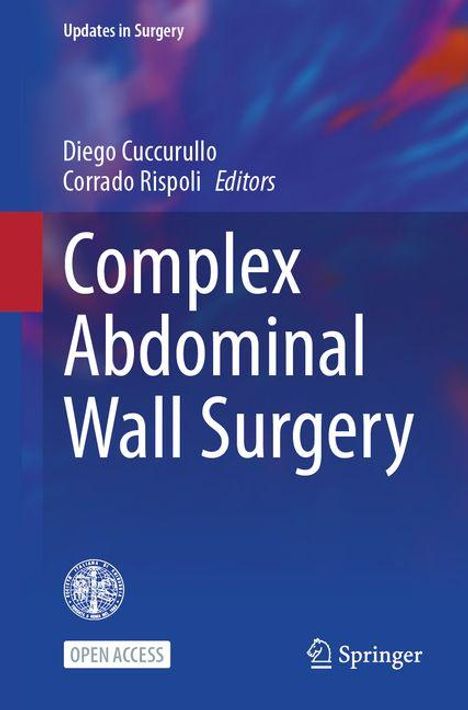 „Complex Abdominal Wall Surgery“ von Diego Cuccurullo und Corrado Rispoli, Springer-Logo unten rechts.