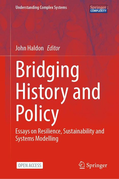 "Bridging History and Policy" in Weiß auf rotem Hintergrund. Oben links "Understanding Complex Systems", unten ein Springer-Logo.