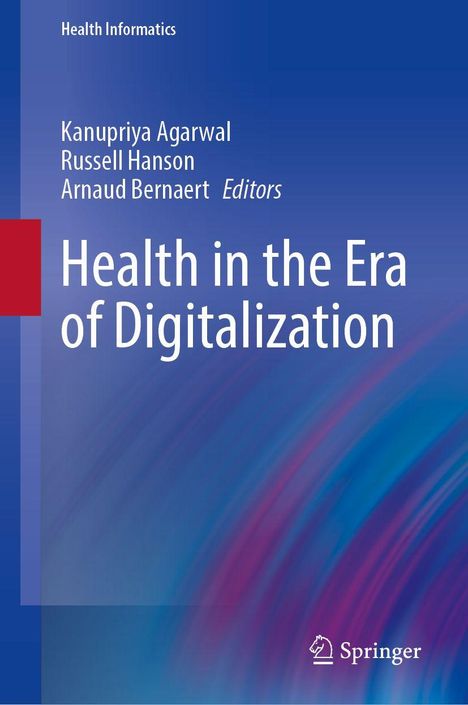Titel: Health in the Era of Digitalization. Autoren: Kanupriya Agarwal, Russell Hanson, Arnaud Bernaert. Farbverlauf in Blau- und Lilatönen.