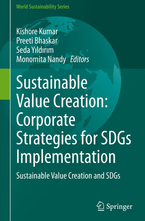 Buchtitel: „Sustainable Value Creation: Corporate Strategies for SDGs Implementation“, Autoren: Einige Herausgeber.
