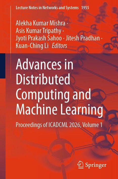 „Advances in Distributed Computing and Machine Learning, Proceedings of ICADCML 2026, Volume 1.“ Oranges Cover, Springer-Logo.