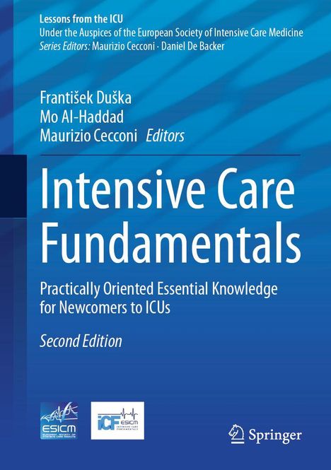 "Intensive Care Fundamentals: Praktisch orientiertes Wissen für Neueinsteiger in ICUs. Zweite Auflage. Blaues Cover."