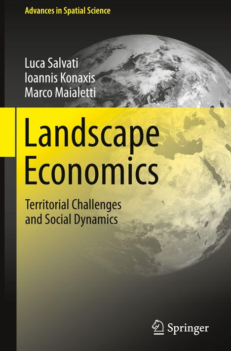 „Landscape Economics: Territorial Challenges and Social Dynamics“ von Salvati, Konaxis, Maialetti. Erdsatellitenbild.