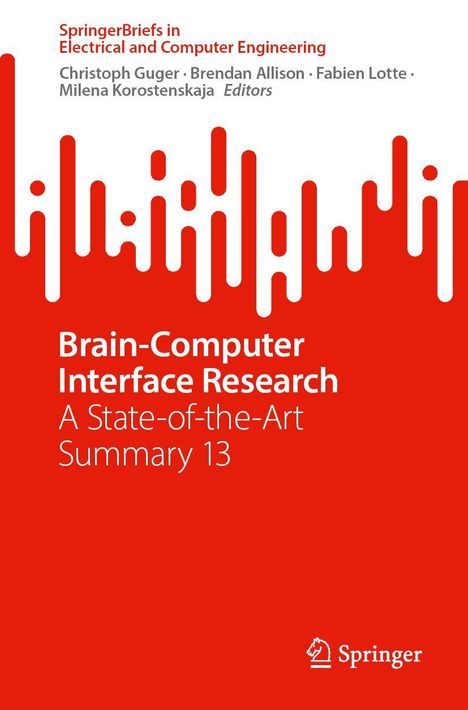"Brain-Computer Interface Research: A State-of-the-Art Summary 13". Rotes Cover mit weißen Balken. Springer-Logo unten.