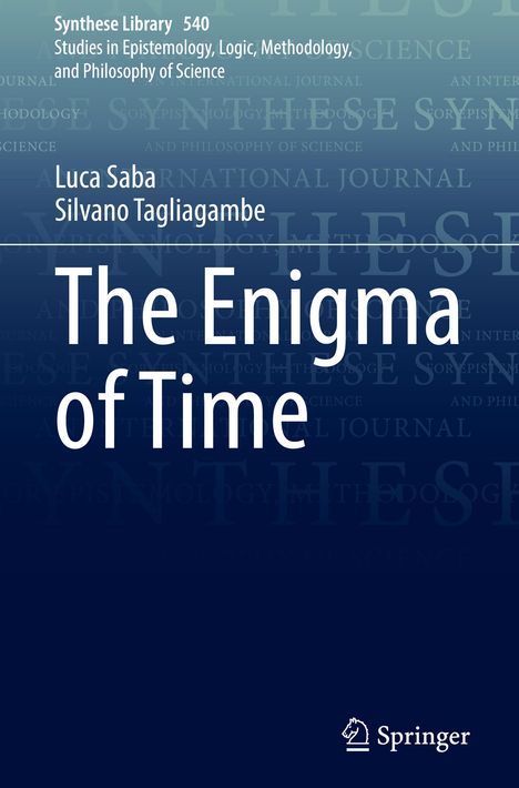 Text: "Synthese Library 540", "The Enigma of Time", "Luca Saba", "Silvano Tagliagambe". Logo: Springer. Hintergrund: Blau mit Text.