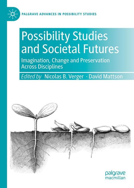 Titel: Possibility Studies and Societal Futures. Illustration von wachsenden Keimlingen, Logo oben links.