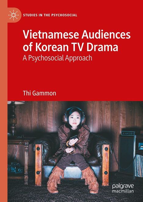 "Vietnamese Audiences of Korean TV Drama: A Psychosocial Approach" von Thi Gammon. Ein Mädchen mit Kopfhörern.