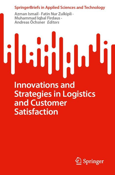 Titel und Autoren von Buch "Innovations and Strategies in Logistics and Customer Satisfaction". Rotes, modernes Design mit Springer-Logo unten.