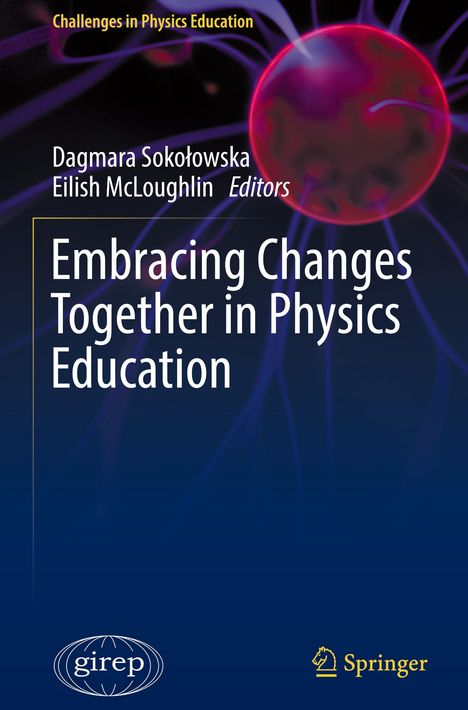 Buchtitel: "Embracing Changes Together in Physics Education". Herausgeber: Dagmara Sokołowska, Eilish McLoughlin. Physikmotiv.