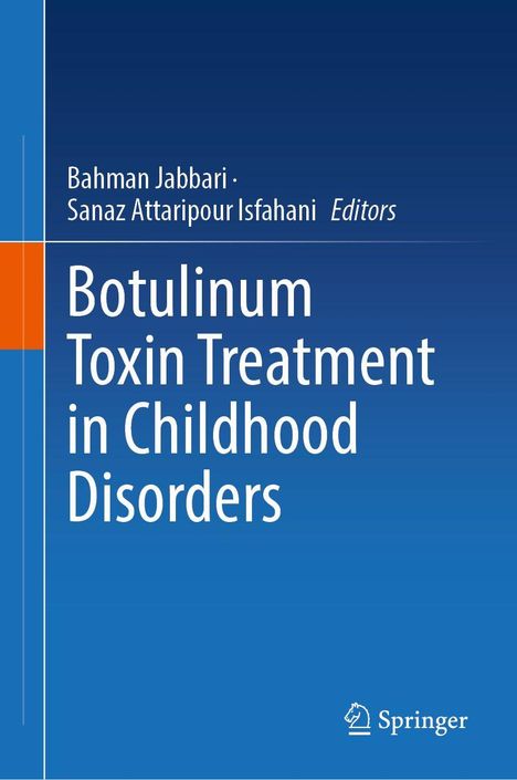 "Botulinum Toxin Treatment in Childhood Disorders" von Bahman Jabbari und Sanaz Attaripour Isfahani, Springer-Logo unten.