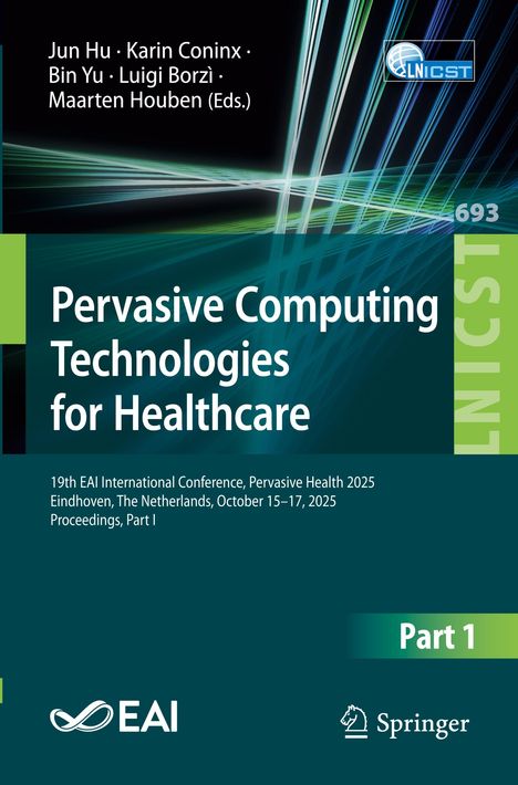 "Pervasive Computing Technologies for Healthcare; 19th EAI Conference, Eindhoven, Netherlands, Oct 15–17, 2025."