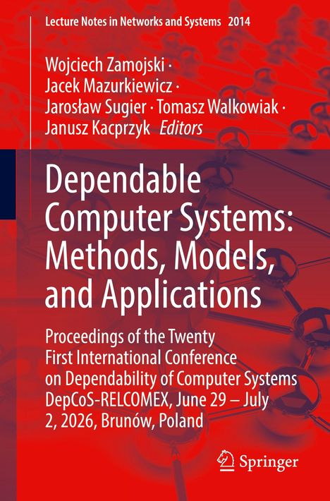 "Lecture Notes in Networks and Systems, Dependable Computer Systems: Methods, Models, and Applications" in Rot. Springer-Logo.
