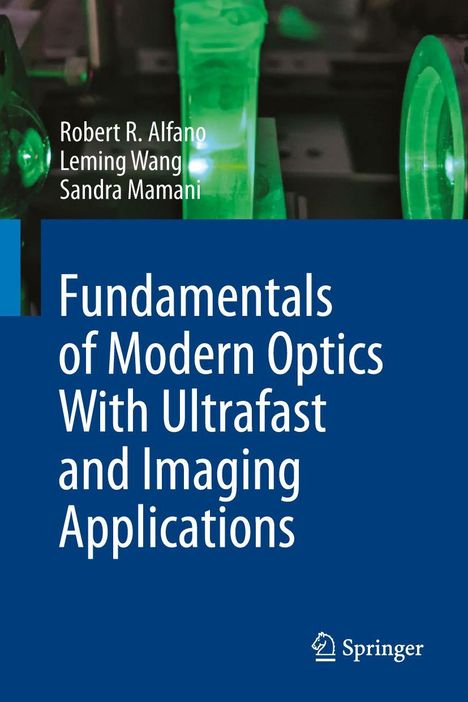 Text: "Fundamentals of Modern Optics With Ultrafast and Imaging Applications." Drei Autoren und ein Springer-Logo.
