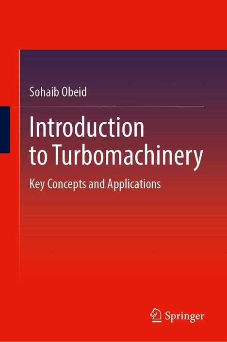 "Sohaib Obeid, Introduction to Turbomachinery, Key Concepts and Applications." Roter Hintergrund, Springer-Logo.