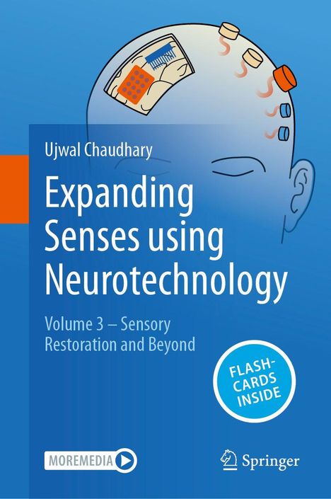 Titel: "Expanding Senses using Neurotechnology" von Ujwal Chaudhary. Illustration eines Kopfes mit Neurotechnologie.
