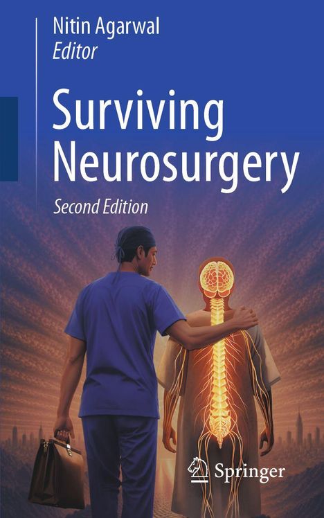 Titel: Surviving Neurosurgery, Second Edition. Illustration: Ein Arzt neben einem Patienten, dessen Nervensystem leuchtet.