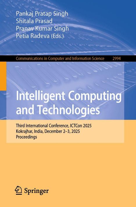 Titel: "Intelligent Computing and Technologies". Konferenzdetails: ICTCon 2025, Indien, 2.–3. Dez 2025. Springer-Logo unten.