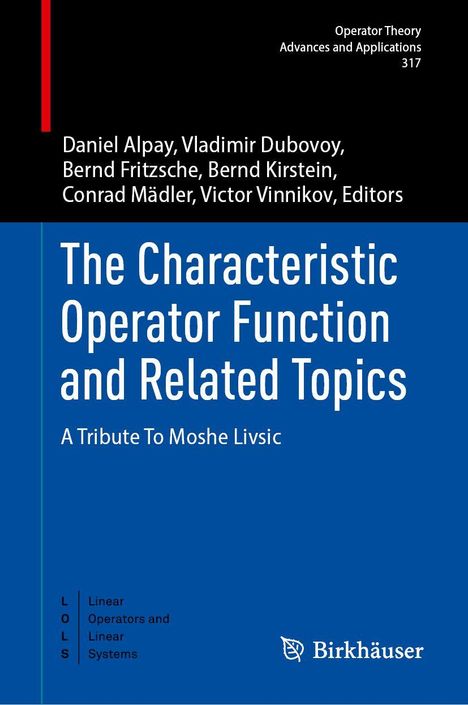 Titel: "The Characteristic Operator Function and Related Topics." Autoren: Daniel Alpay et al. Logo: Birkhäuser.