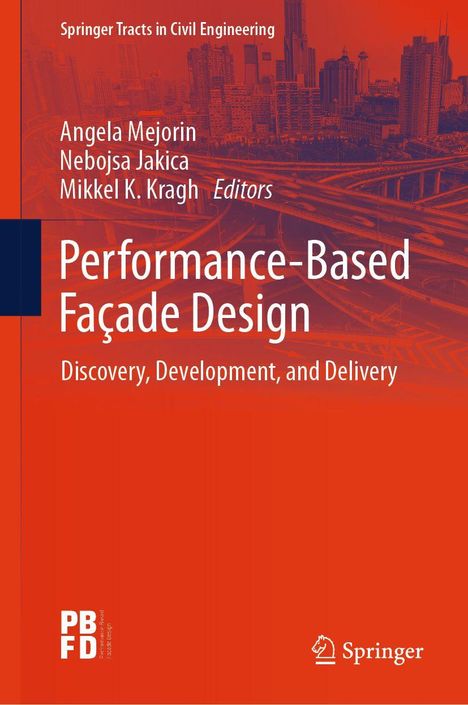Buchtitel: "Performance-Based Façade Design". Autoren: Angela Mejorn, Nebojsa Jakica, Mikkel K. Kragh. Roter Hintergrund.